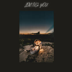 Loving You