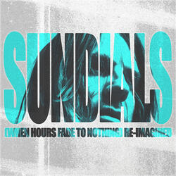 Sundials [When Hours Fade to Nothing)]