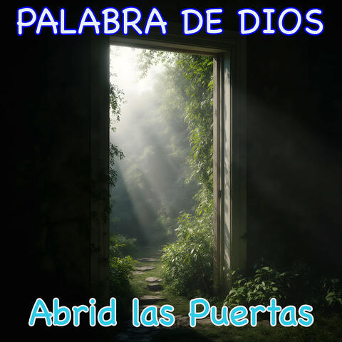 Abrid las Puertas