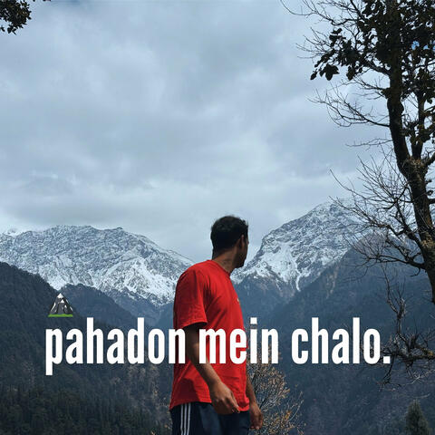 Pahadon Mein Chalo
