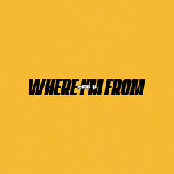 Where I'm From