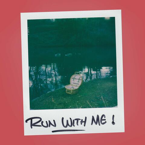 Run with Me