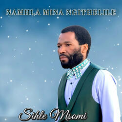 Ngonile Ebusweni Bakho