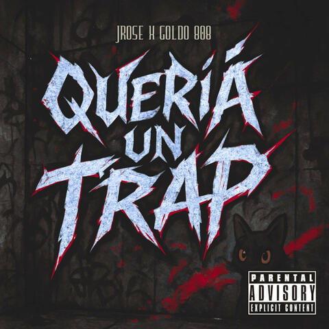 Quería un Trap