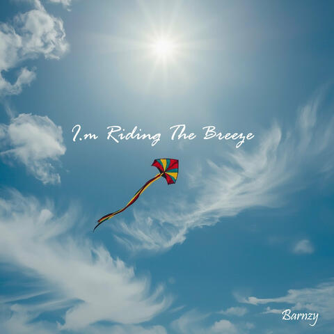 I'm Riding the Breeze