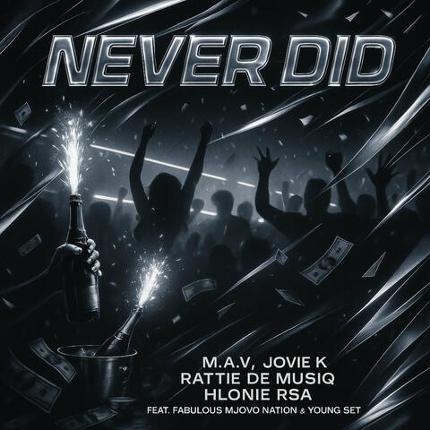 Never Did