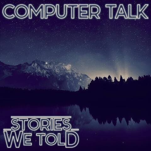 Stories We Told