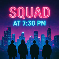 Squad on the Call