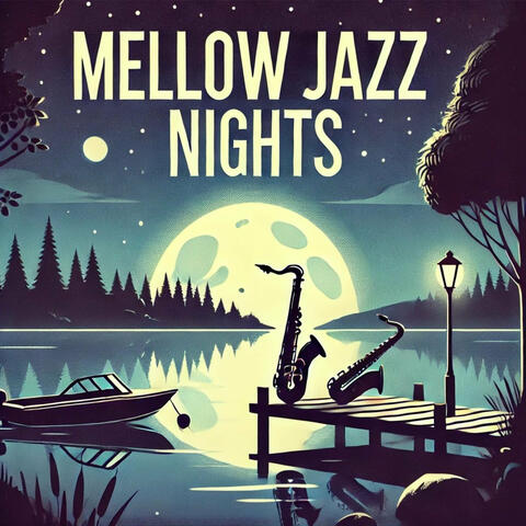 Mellow Jazz Nights