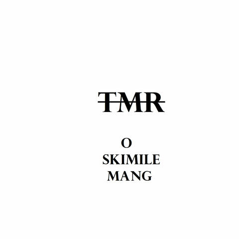 O Skimile Mang