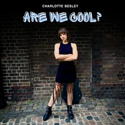 Are We Cool?