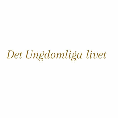Det Ungdomliga Livet
