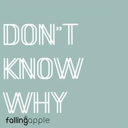 Don't Know Why