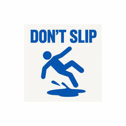 Don't Slip