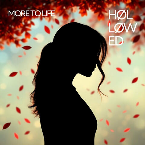 More to Life