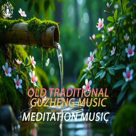 Old Traditional Guzheng Music