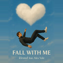 Fall with Me