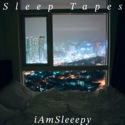 Sleep Tapes