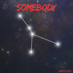 Somebody