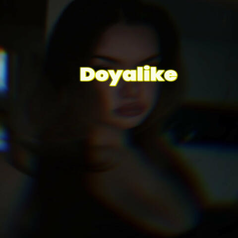 Doyalike