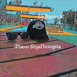 iPiano Siyal'bongela