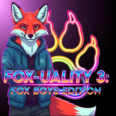 Fox-Uality 3: Fox Boys Edition