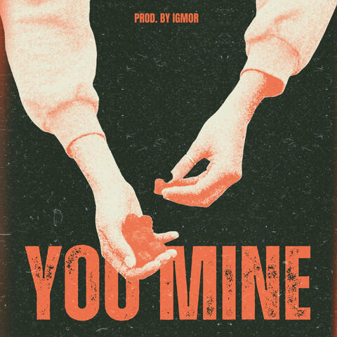 You Mine
