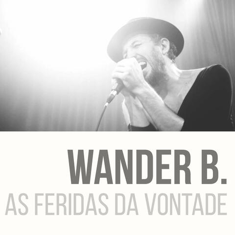 As feridas da vontade