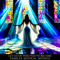 Let Go of Who You've Become