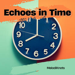 Echoes in Time