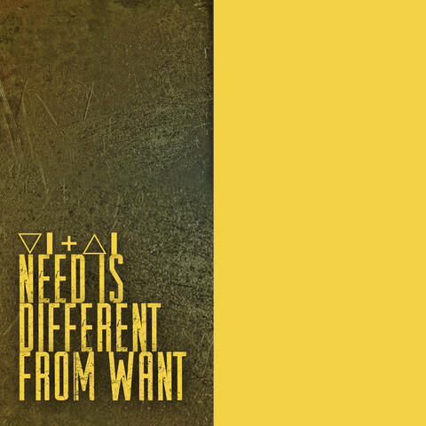 Need Is Different From Want