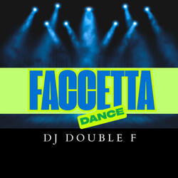 Faccetta Dance