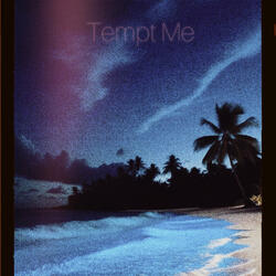 Tempt Me