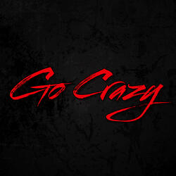 Go Crazy