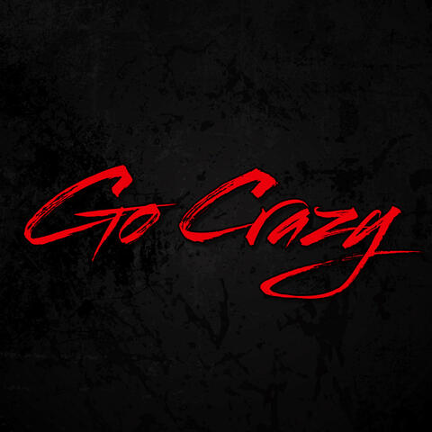 Go Crazy