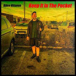Keep It In The Pocket