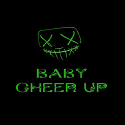 Baby Cheer Up