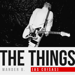 The things (as coisas)