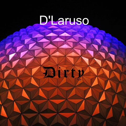 Dirty