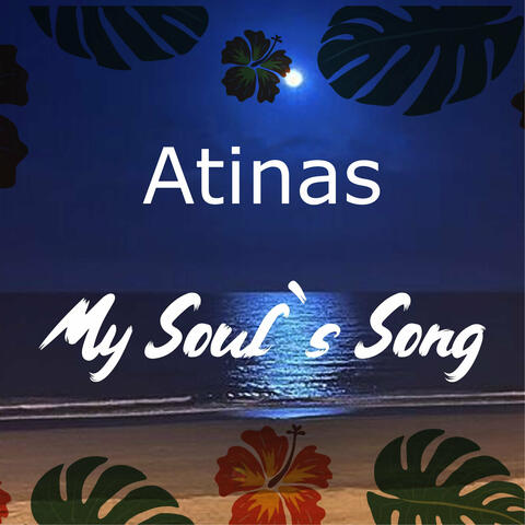 My Soul`s Song
