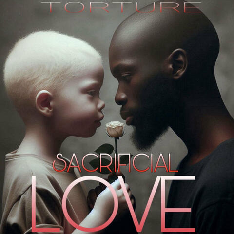 Sacrificial Love