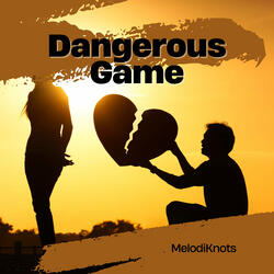 Dangerous Game