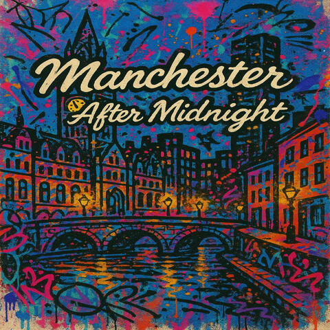 Manchester After Midnight