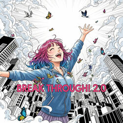 Break Through! 2.0