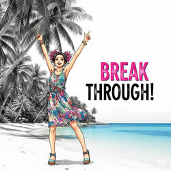 Break Through!