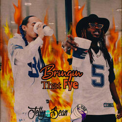 Bringin That Fye