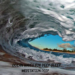 Ocean Waves For Deep Sleep