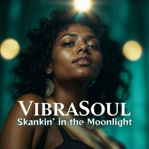 Skankin' in the Moonlight