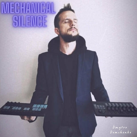 Mechanical Silence