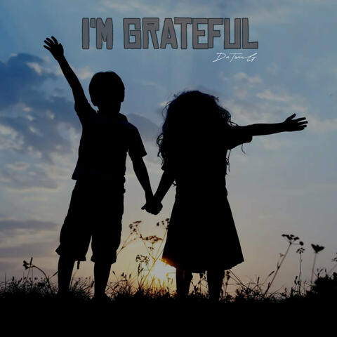 I'm Grateful